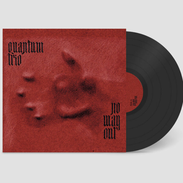 quantum trio no way out vinyl winyl black